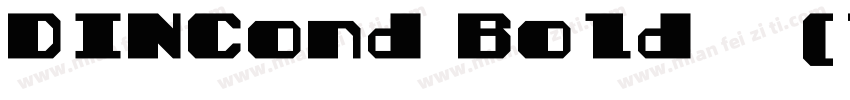 DINCond Bold 中(TrueType)字体转换
